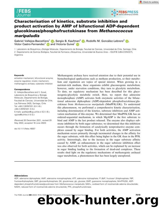 Characterisation of kinetics, substrate inhibition and product activation by AMP of bifunctional ADPâdependent glucokinasephosphofructokinase from Methanococcus maripaludis by Unknown