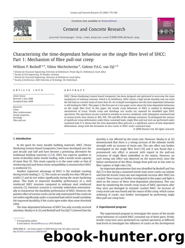 Characterising the time-dependant behaviour on the single fibre level of SHCC: Part 1: Mechanism of fibre pull-out creep by William P. Boshoff; Viktor Mechtcherine; Gideon P.A.G. van Zijl