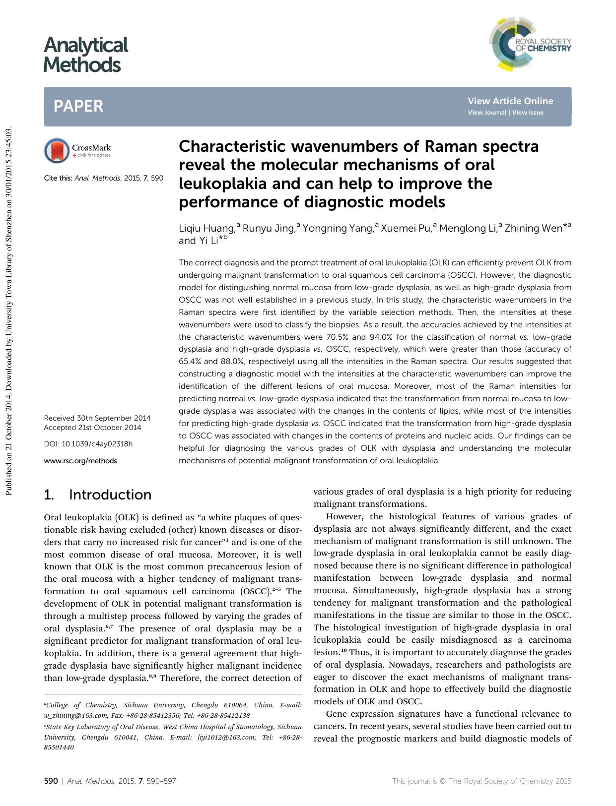 Characteristic wavenumbers of Raman spectra reveal the molecular mechanisms of oral leukoplakia and can help to improve the performance of diagnostic models by Liqiu Huang & Runyu Jing & Yongning Yang & Xuemei Pu & Menglong Li & Zhining Wen & Yi Li