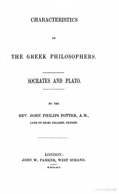 Characteristics of the Greek Philosophers: Socrates and Plato by John Philips Potter