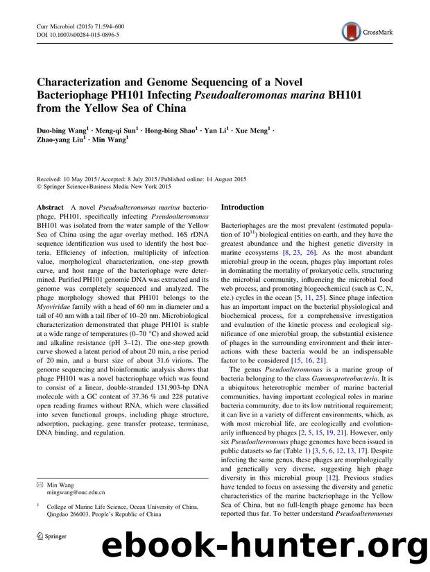 Characterization and Genome Sequencing of a Novel Bacteriophage PH101 Infecting Pseudoalteromonas marina BH101 from the Yellow Sea of China by Duo-bing Wang & Meng-qi Sun & Hong-bing Shao & Yan Li & Xue Meng & Zhao-yang Liu & Min Wang