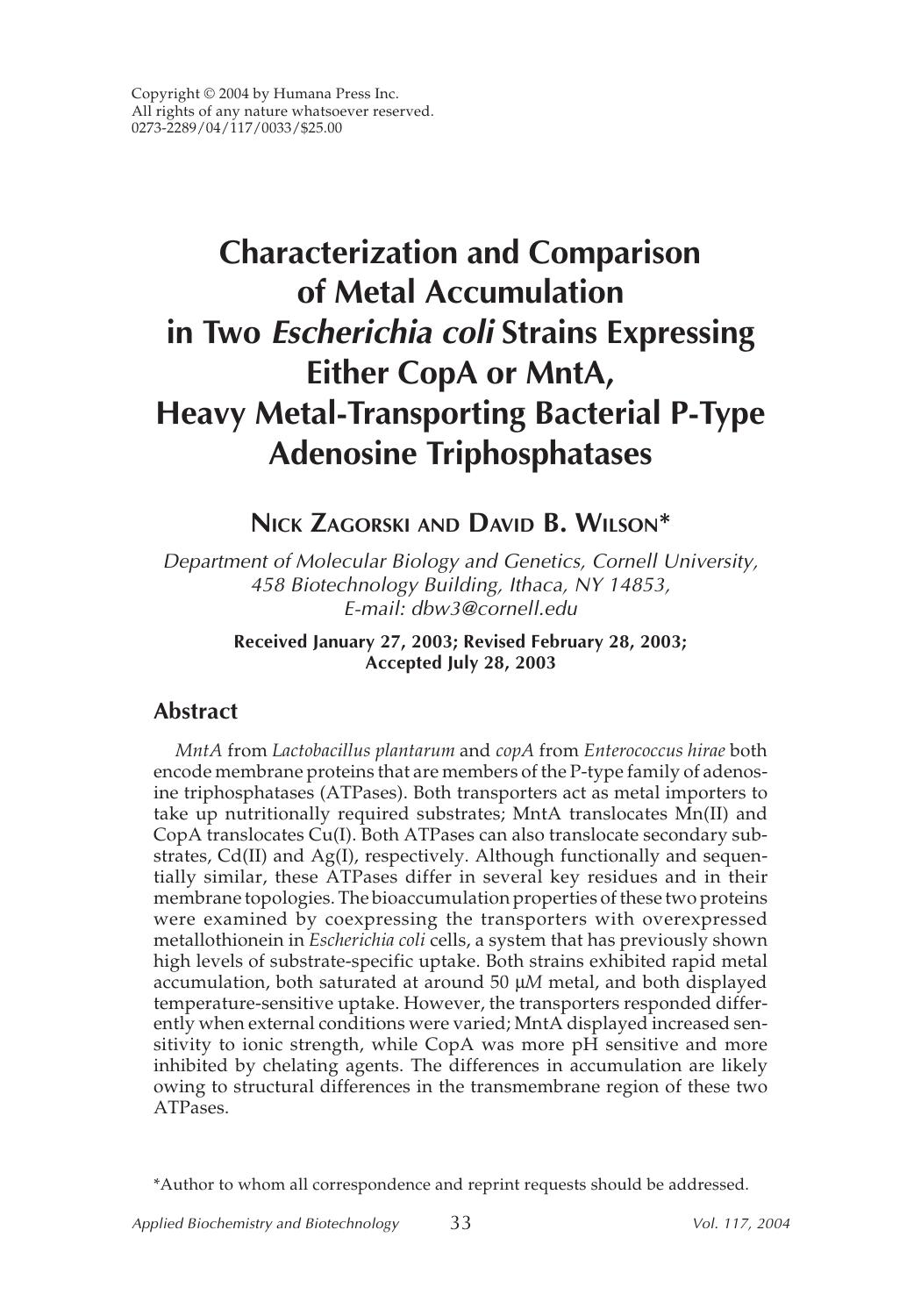 Characterization and comparison of metal accumulation in two <Emphasis Type="Italic">Escherichia coli<Emphasis> strains expressing either CopA or MntA, heavy metal-transporting bac by Unknown