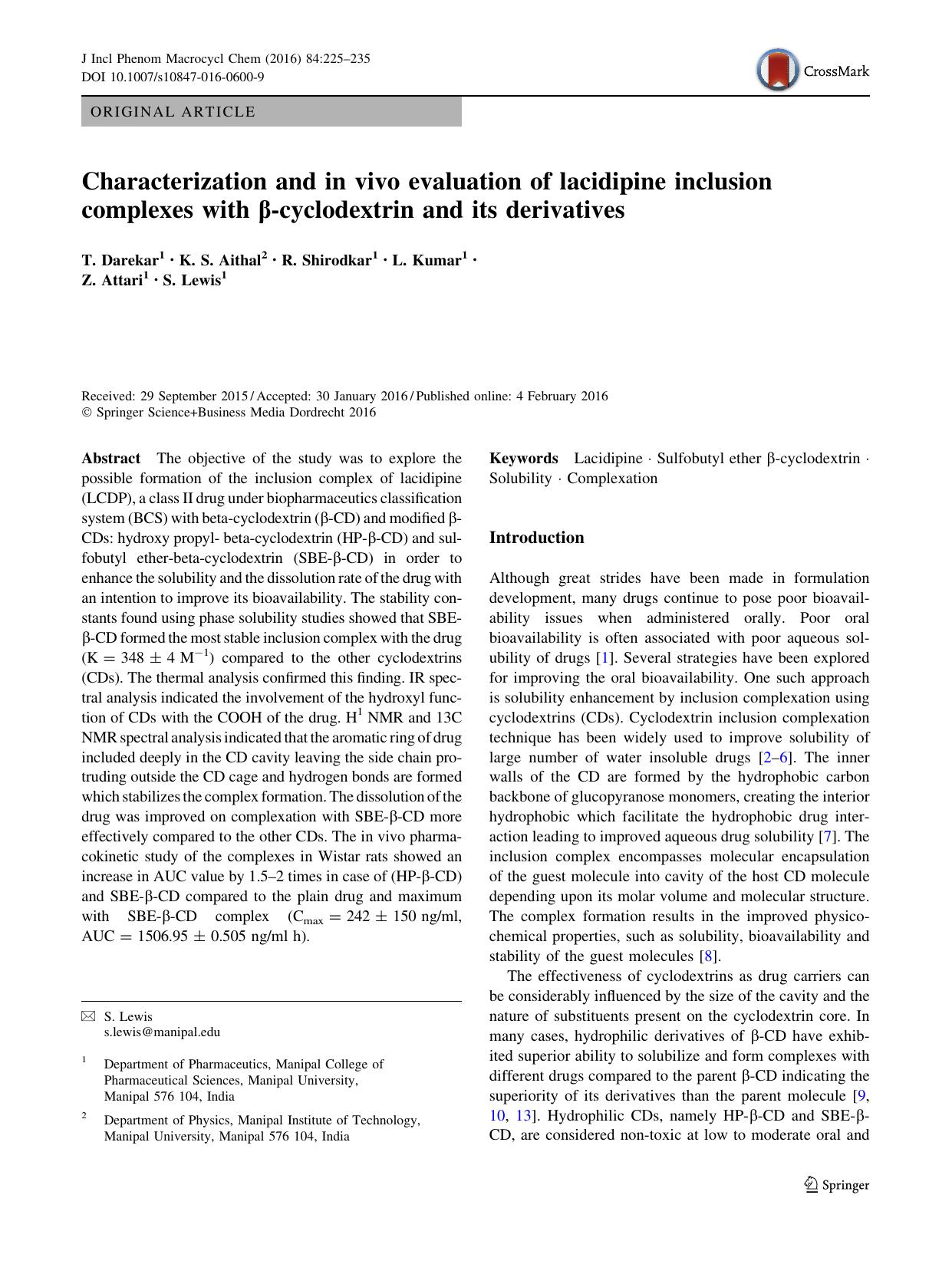 Characterization and in vivo evaluation of lacidipine inclusion complexes with Î²-cyclodextrin and its derivatives by T. Darekar & K. S. Aithal & R. Shirodkar & L. Kumar & Z. Attari & S. Lewis