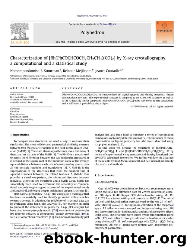 Characterization of [Rh(PhCOCHCOCH2CH2CH3)(CO)2] by X-ray crystallography, a computational and a statistical study by Nomampondomise F. Stuurman & Reinout Meijboom & Jeanet Conradie