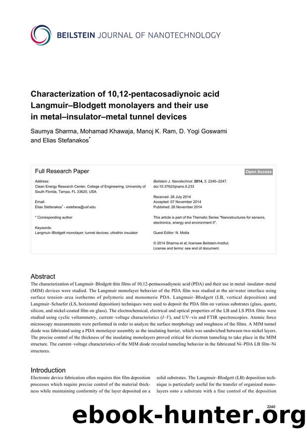 Characterization of 10,12-pentacosadiynoic acid LangmuirâBlodgett monolayers and their use in metalâinsulatorâmetal tunnel devices by Saumya Sharma Mohamad Khawaja Manoj K. Ram D. Yogi Goswami Elias Stefanakos