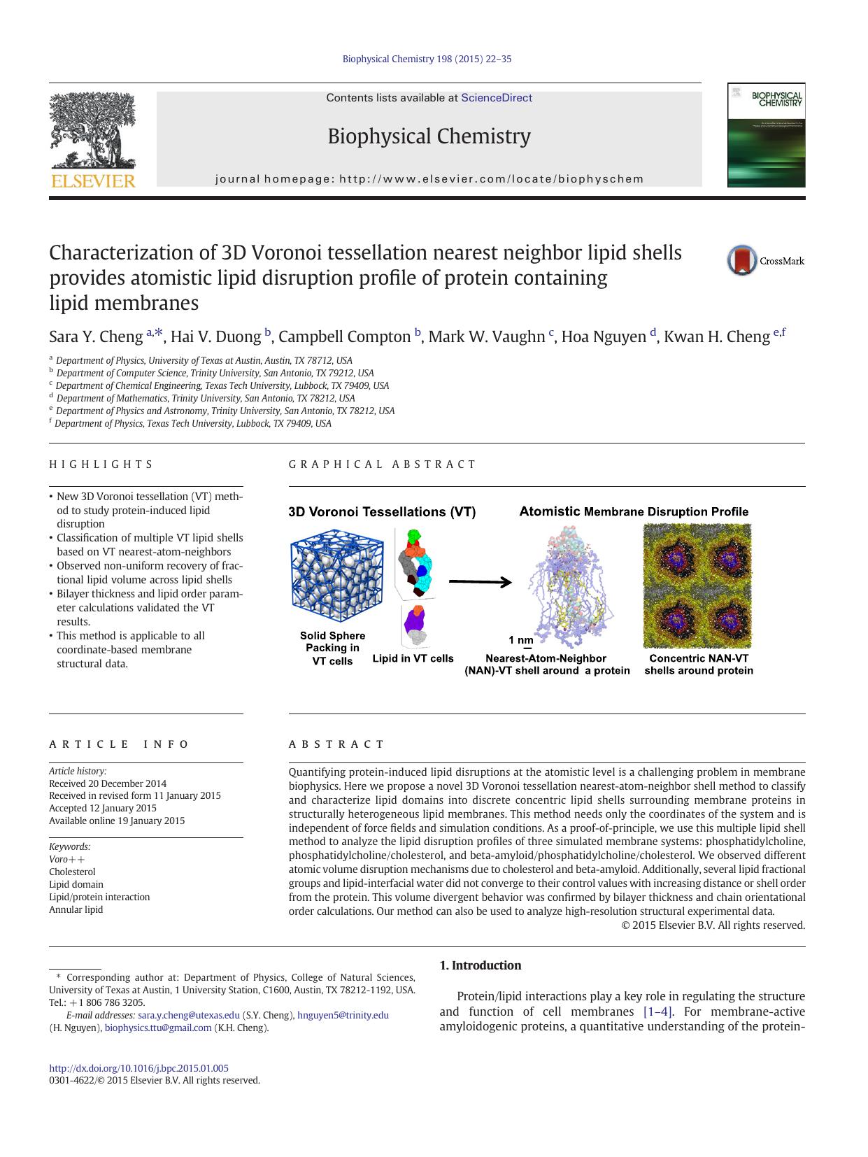 Characterization of 3D Voronoi tessellation nearest neighbor lipid shells provides atomistic lipid disruption profile of protein containing lipid membranes by Sara Y. Cheng & Hai V. Duong & Campbell Compton & Mark W. Vaughn & Hoa Nguyen & Kwan H. Cheng
