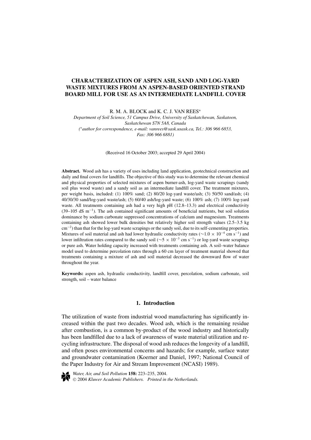 Characterization of Aspen ASH, Sand and Log-Yard Waste Mixtures from an Aspen-Based Oriented Strand Board Mill for Use as an Intermediate Landfill Cover by Unknown