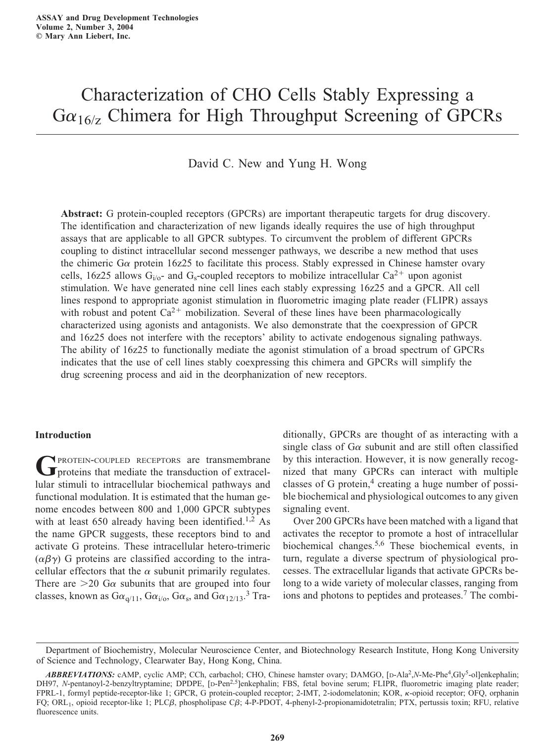 Characterization of CHO Cells Stably Expressing a GÎ±16z Chimera for High Throughput Screening of GPCRs by David C. New Yung H. Wong