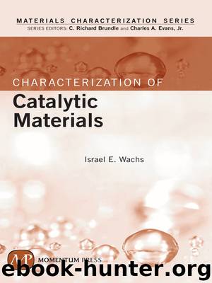 Characterization of Catalytic Materials by Wachs Israel