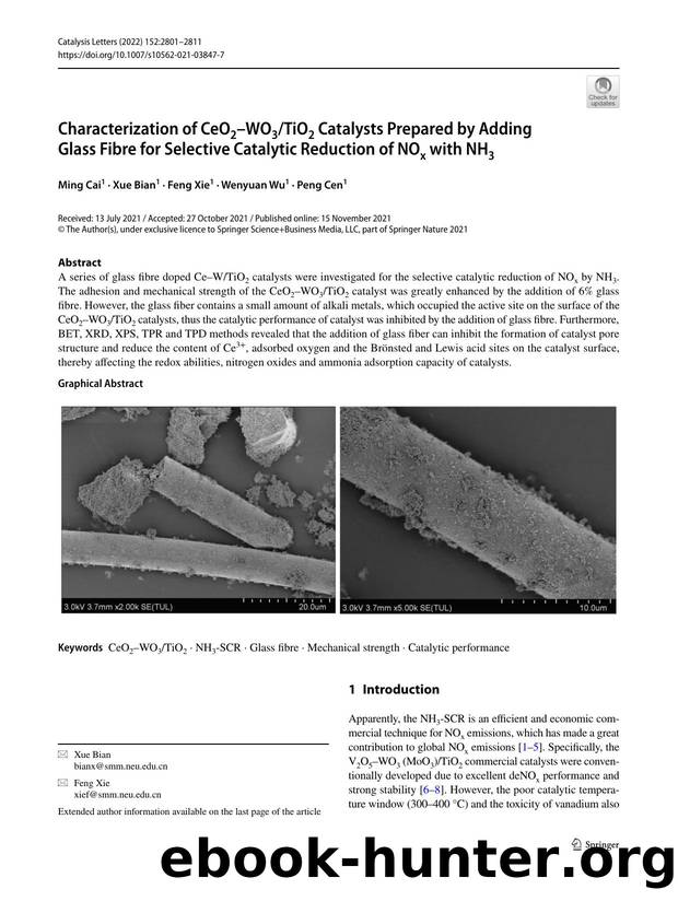 Characterization of CeO2âWO3TiO2 Catalysts Prepared by Adding Glass Fibre for Selective Catalytic Reduction of NOx with NH3 by Ming Cai & Xue Bian & Feng Xie & Wenyuan Wu & Peng Cen