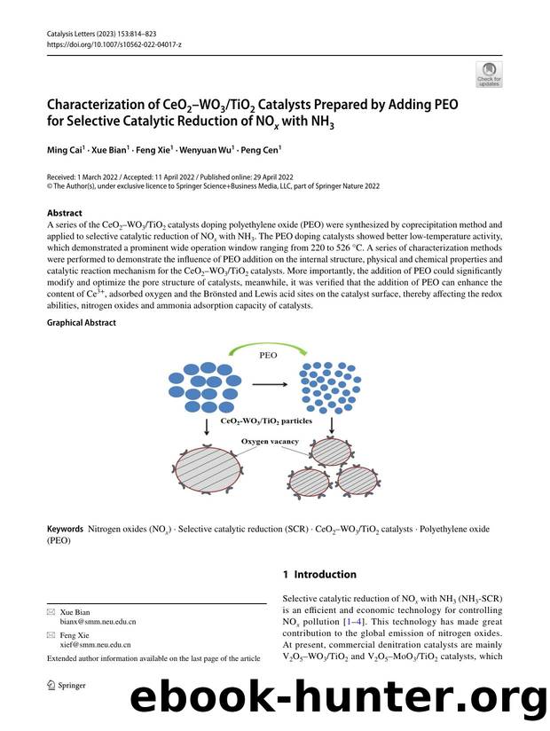 Characterization of CeO2âWO3TiO2 Catalysts Prepared by Adding PEO for Selective Catalytic Reduction of NOx with NH3 by Ming Cai & Xue Bian & Feng Xie & Wenyuan Wu & Peng Cen