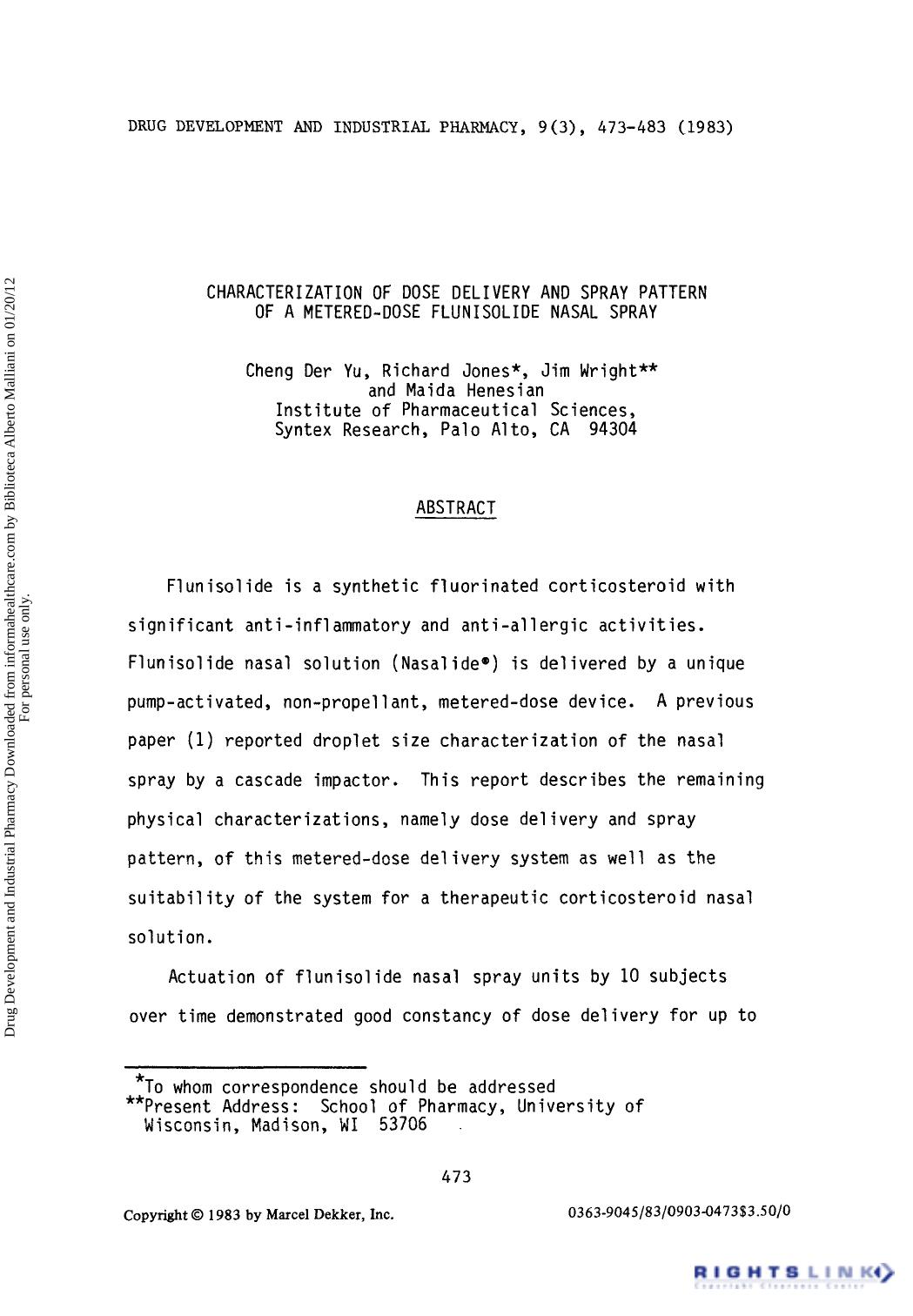Characterization of Dose Delivery and Spray Pattern of a Metered-Dose Flunisolide Nasal Spray by Cheng Der Yu Richard Jones Jim Wright & Maida Henesian