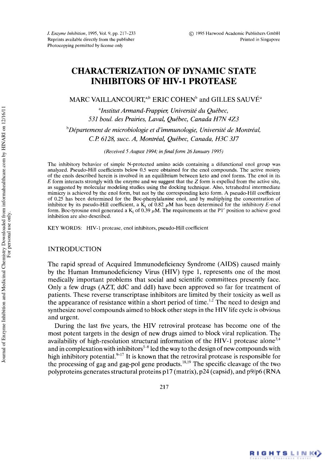 Characterization of Dynamic State Inhibitors of HIV-1 Protease by Marc Vaillancourt Eric Cohen & Gilles Sauvé