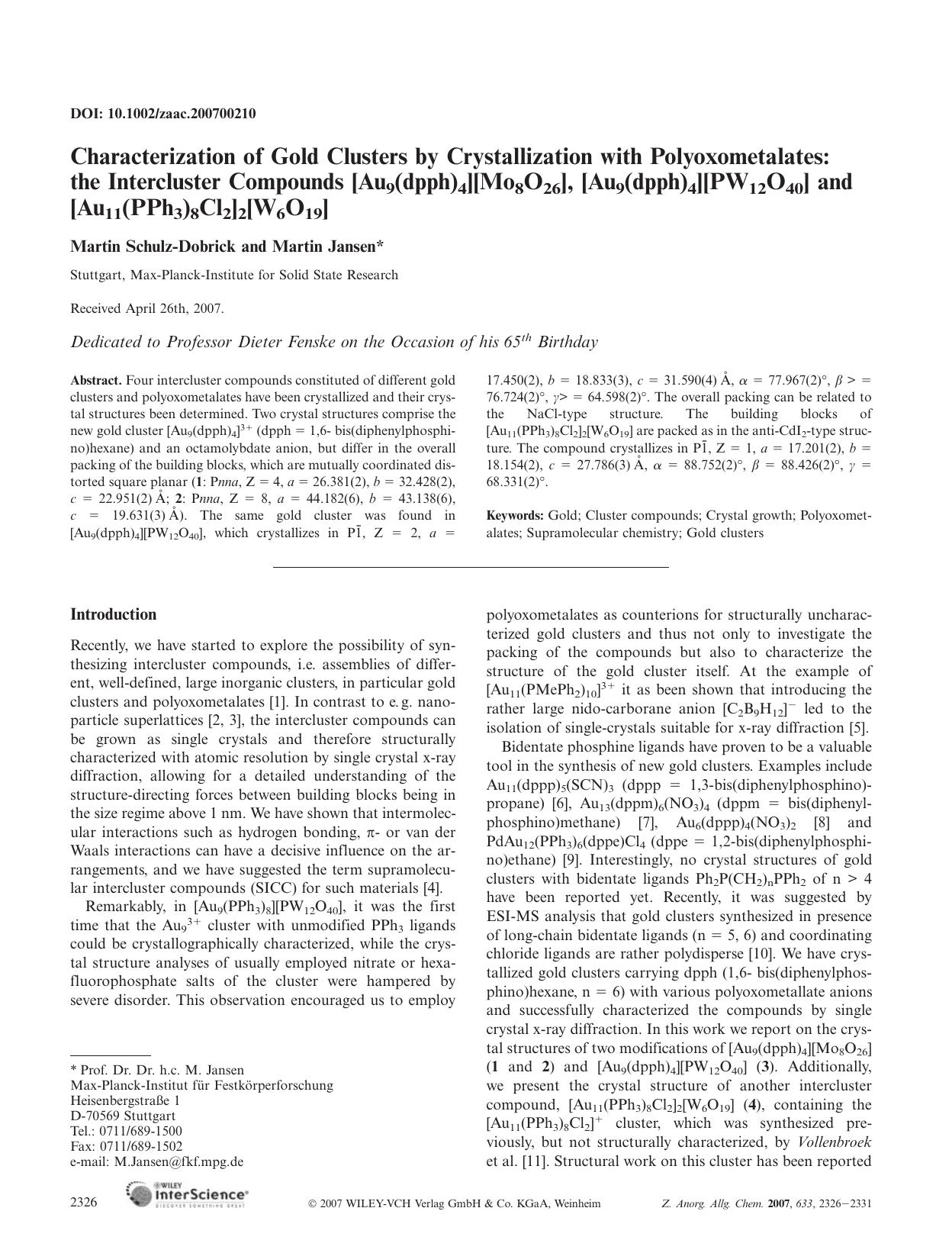Characterization of Gold Clusters by Crystallization with Polyoxometalates: the Intercluster Compounds [Au9(dpph)4][Mo8O26], [Au9(dpph)4][PW12O40] and [Au11(PPh3)8Cl2]2[W6O19] by Unknown
