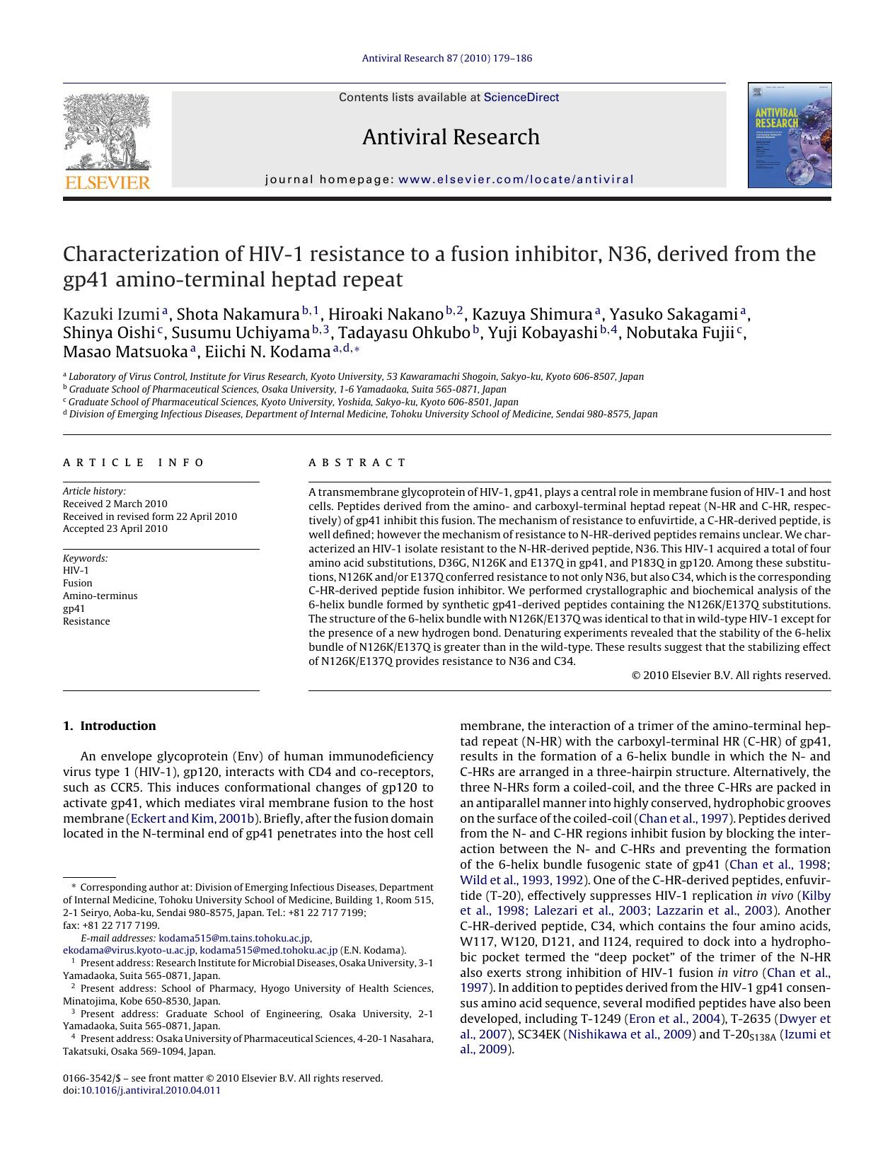 Characterization of HIV-1 resistance to a fusion inhibitor, N36, derived from the gp41 amino-terminal heptad repeat by Kazuki Izumi