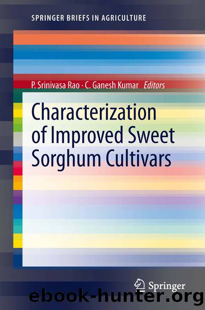 Characterization of Improved Sweet Sorghum Cultivars by P. Srinivasa Rao & C.Ganesh Kumar