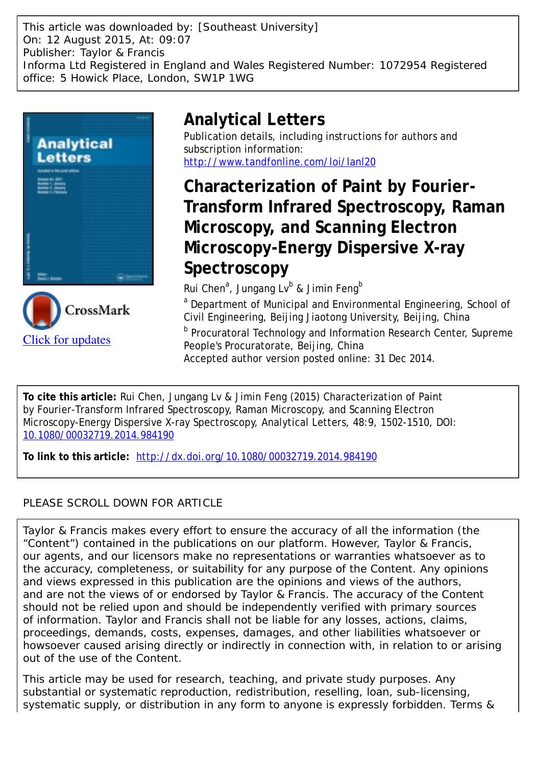 Characterization of Paint by Fourier-Transform Infrared Spectroscopy, Raman Microscopy, and Scanning Electron Microscopy-Energy Dispersive X-Ray Spectroscopy by Rui Chen