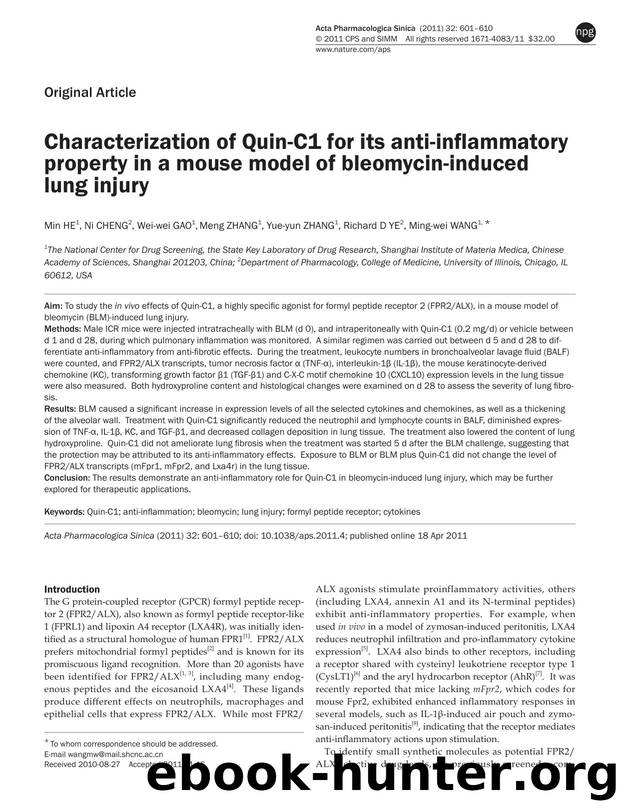 Characterization of Quin-C1 for its anti-inflammatory property in a mouse model of bleomycin-induced lung injury by Min He & Ni Cheng & Wei-wei Gao & Meng Zhang & Yue-yun Zhang & Richard D Ye & Ming-wei Wang