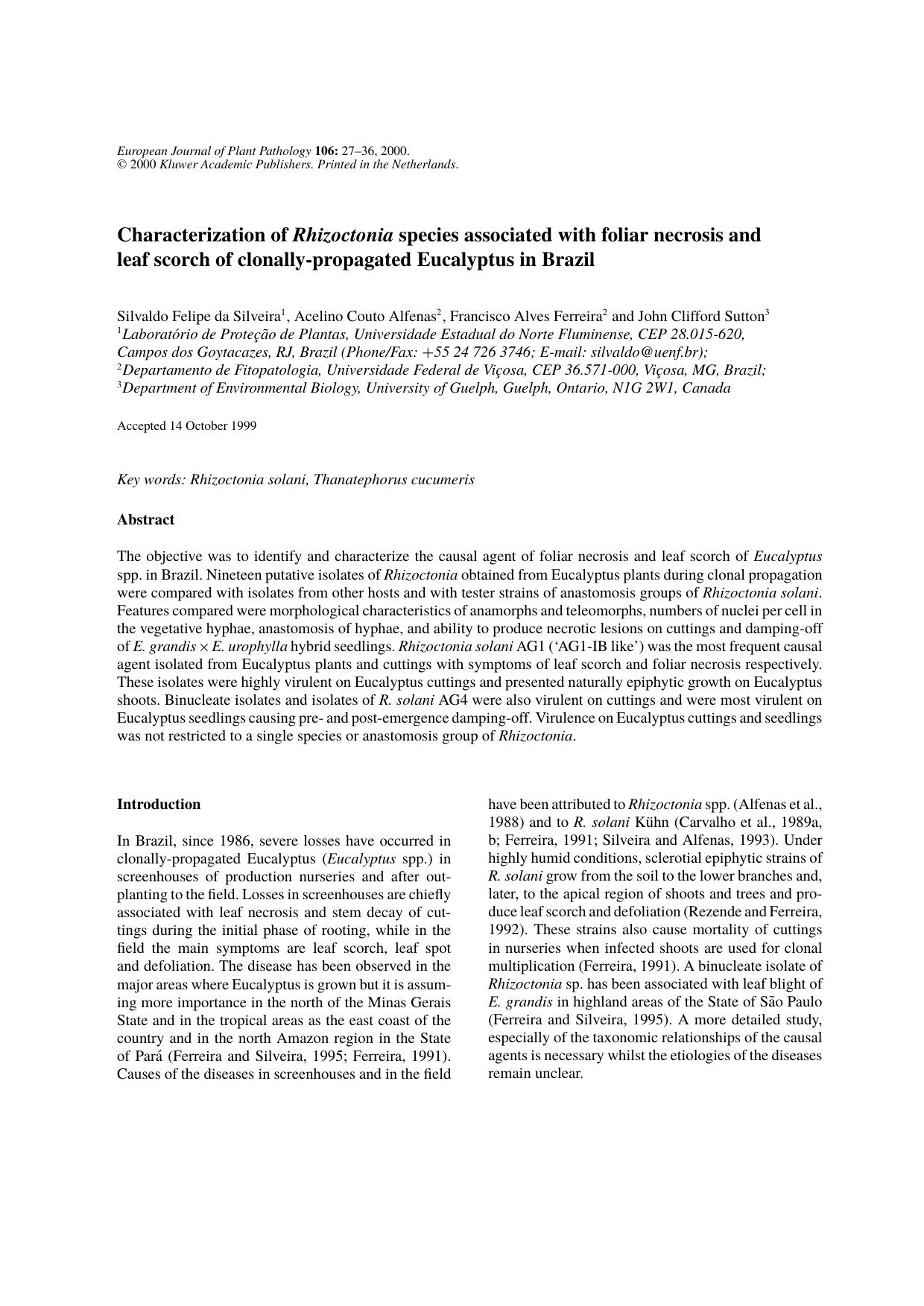 Characterization of Rhizoctonia Species Associated with Foliar Necrosis and Leaf Scorch of Clonally-propagated Eucalyptus in Brazil by Unknown