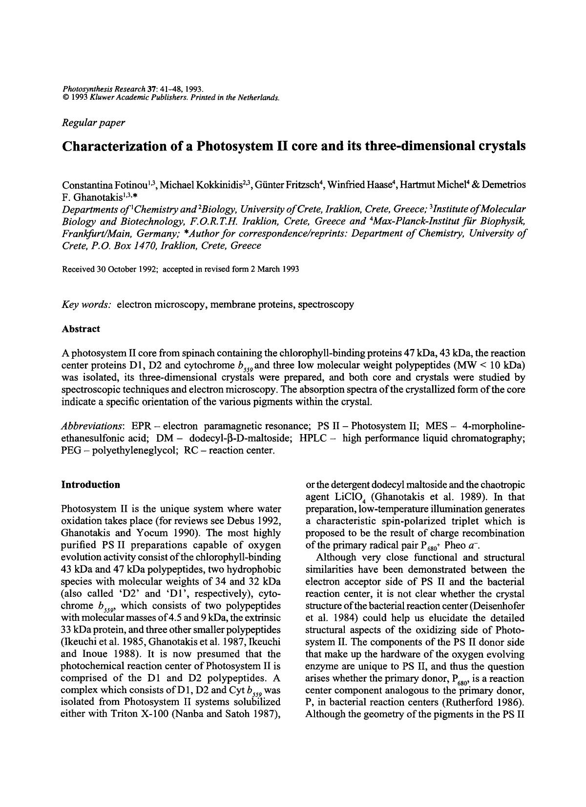 Characterization of a Photosystem II core and its three-dimensional crystals by Unknown
