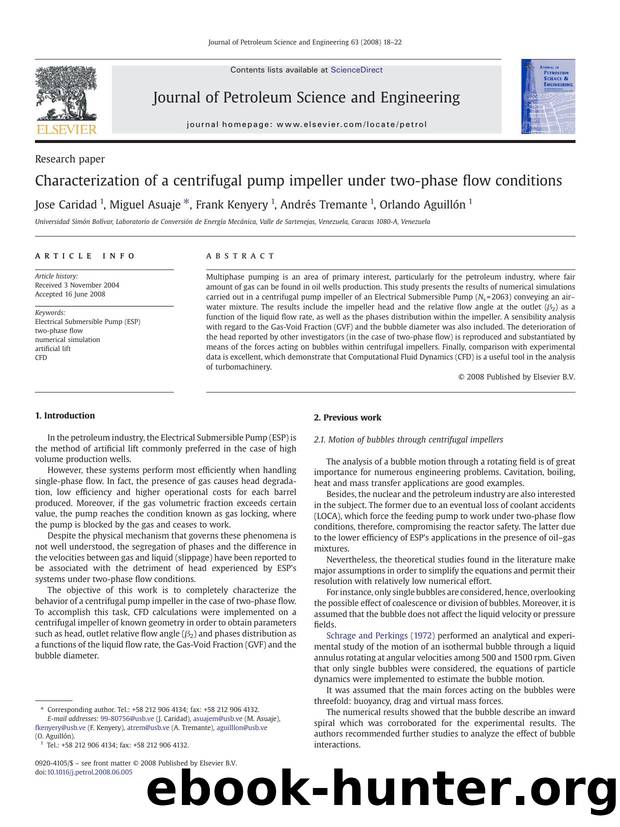 Characterization of a centrifugal pump impeller under two-phase flow conditions by Jose Caridad; Miguel Asuaje; Frank Kenyery; Andrés Tremante; Orlando Aguillón