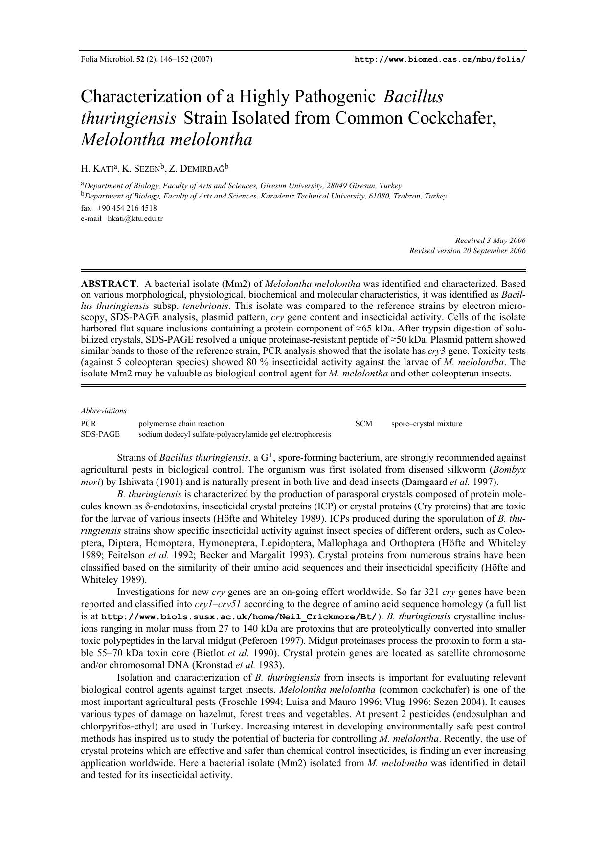Characterization of a highly pathogenic <Emphasis Type="Italic">Bacillus thuringiensis <Emphasis> strain isolated from common cockchafer, <Emphasis Type="Italic">Melolontha melolontha <Emphasis> by Unknown