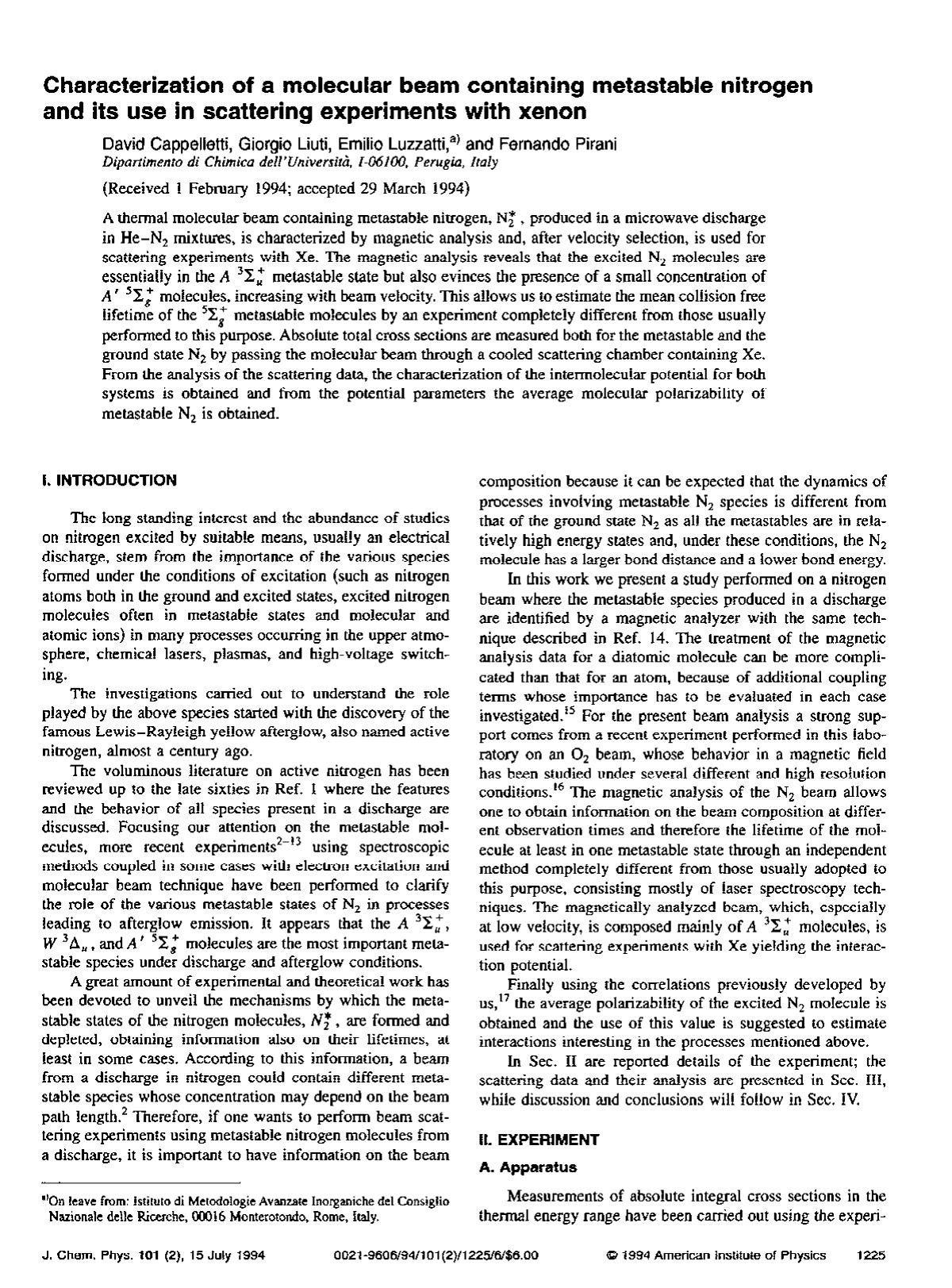 Characterization of a molecular beam containing metastable nitrogen and its use in scattering experiments with xenon by David Cappelletti; Giorgio Liuti; Emilio Luzzatti; Fernando Pirani