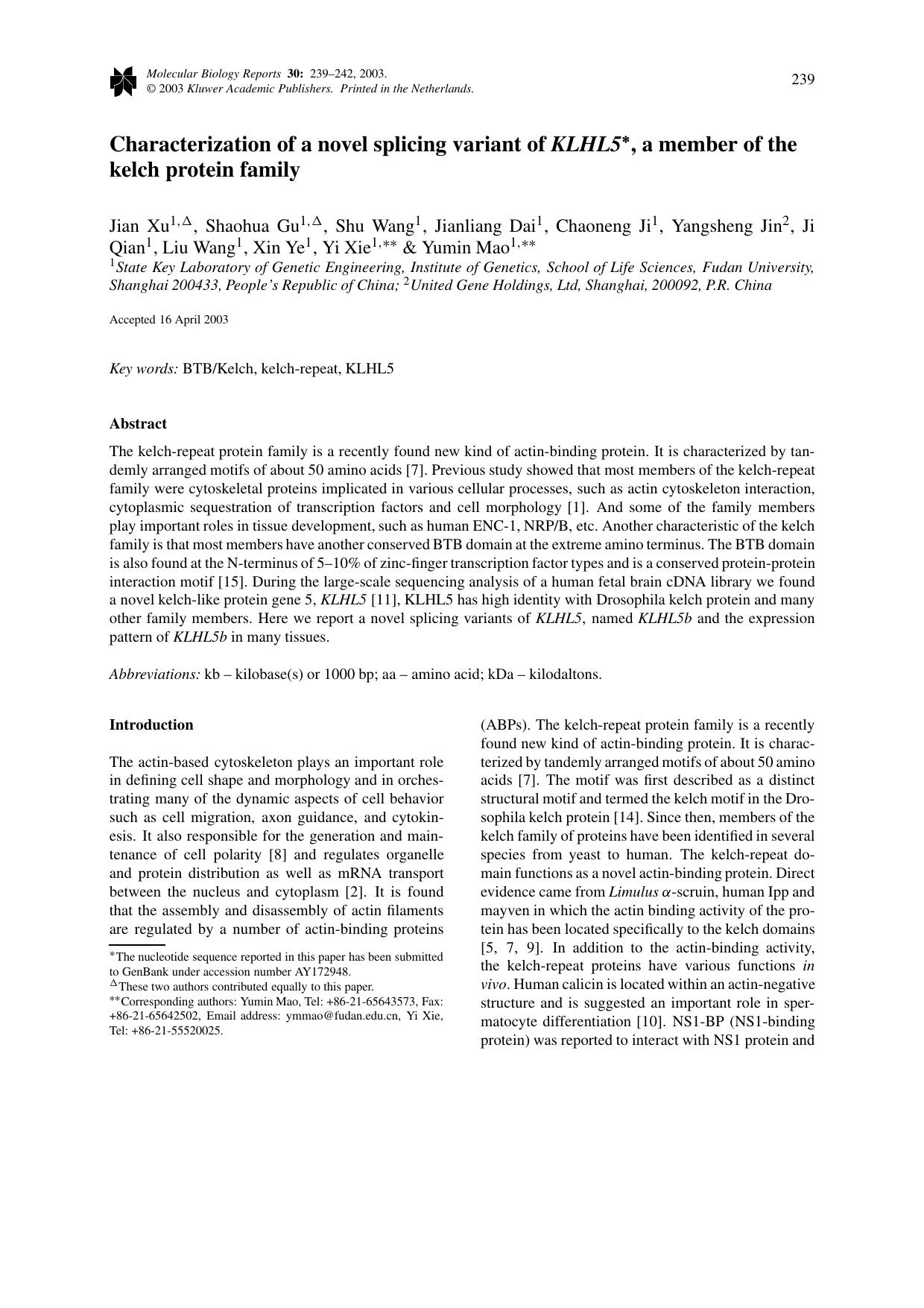Characterization of a novel splicing variant of <Emphasis Type="Italic">KLHL5<Emphasis> <Superscript>*<Superscript>, a member of the kelch protein family by Unknown