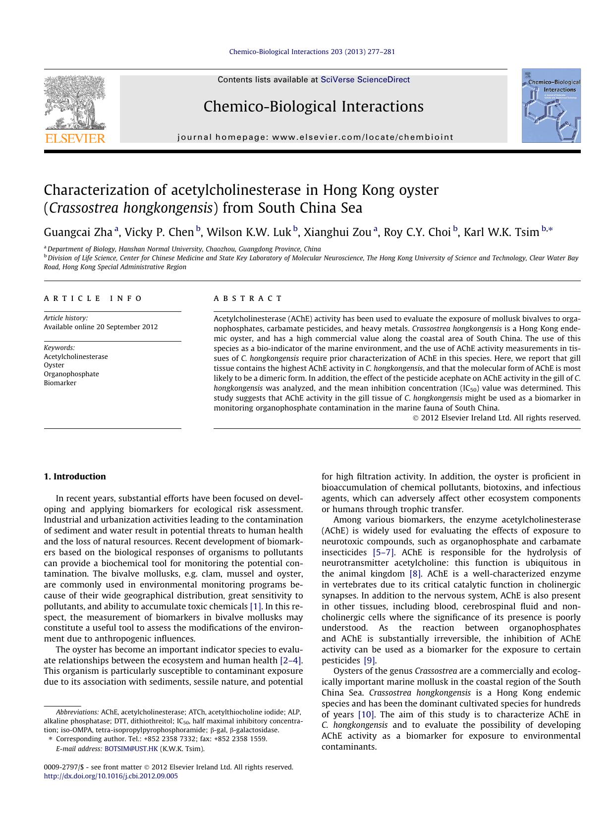 Characterization of acetylcholinesterase in Hong Kong oyster (Crassostrea hongkongensis) from South China Sea by Guangcai Zha & Vicky P. Chen & Wilson K.W. Luk & Xianghui Zou & Roy C.Y. Choi & Karl W.K. Tsim