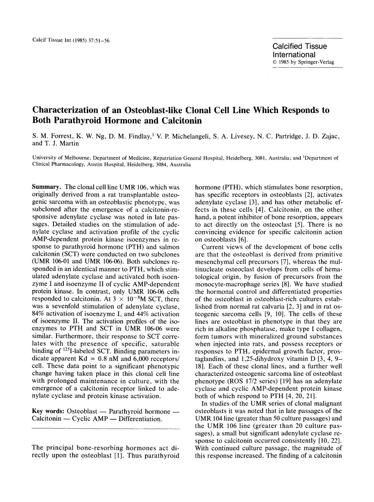 Characterization of an osteoblast-like clonal cell line which responds to both parathyroid hormone and calcitonin by Unknown