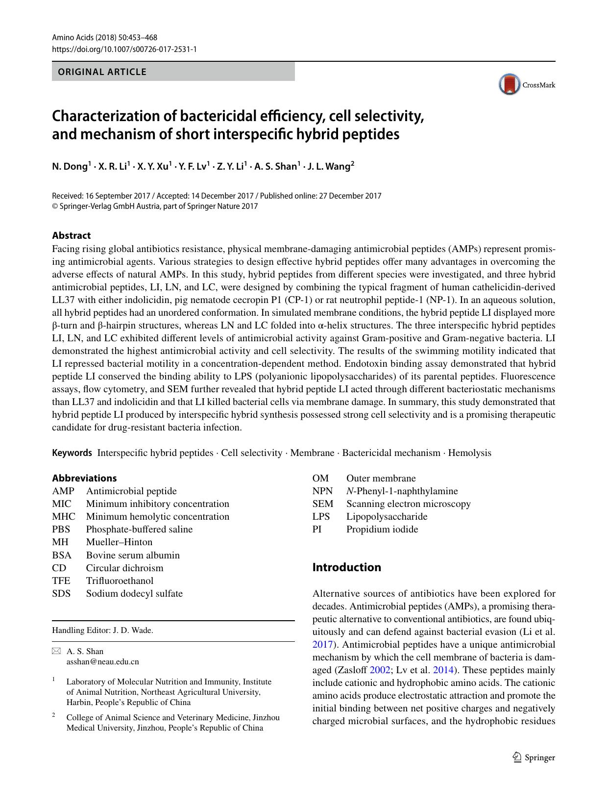 Characterization of bactericidal efficiency, cell selectivity, and mechanism of short interspecific hybrid peptides by N. Dong & X. R. Li & X. Y. Xu & Y. F. Lv & Z. Y. Li & A. S. Shan & J. L. Wang