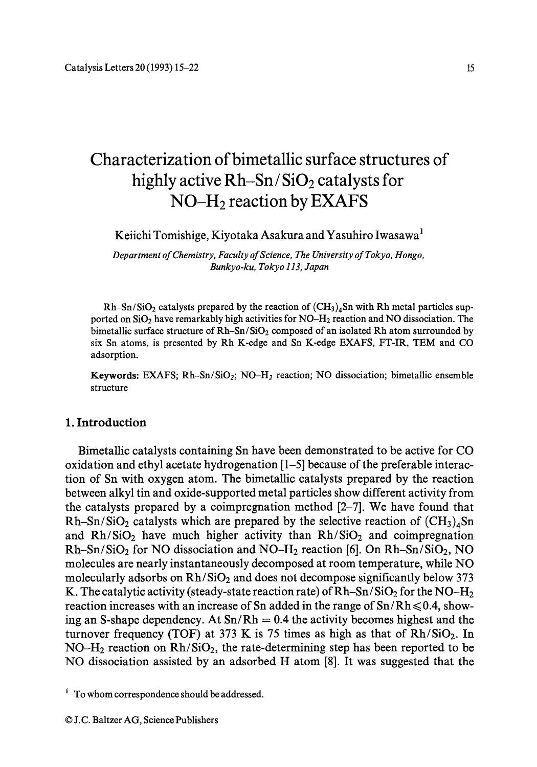 Characterization of bimetallic surface structures of highly active Rh-SnSiO <Subscript>2 <Subscript> catalysts for NO-H <Subscript>2 <Subscript> reaction by EXAFS by Unknown
