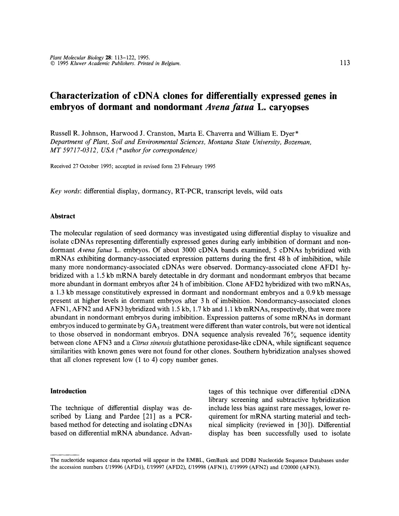 Characterization of cDNA clones for differentially expressed genes in embryos of dormant and nondormant <Emphasis Type="Italic">Avena fatua <Emphasis> L. caryopses by Unknown