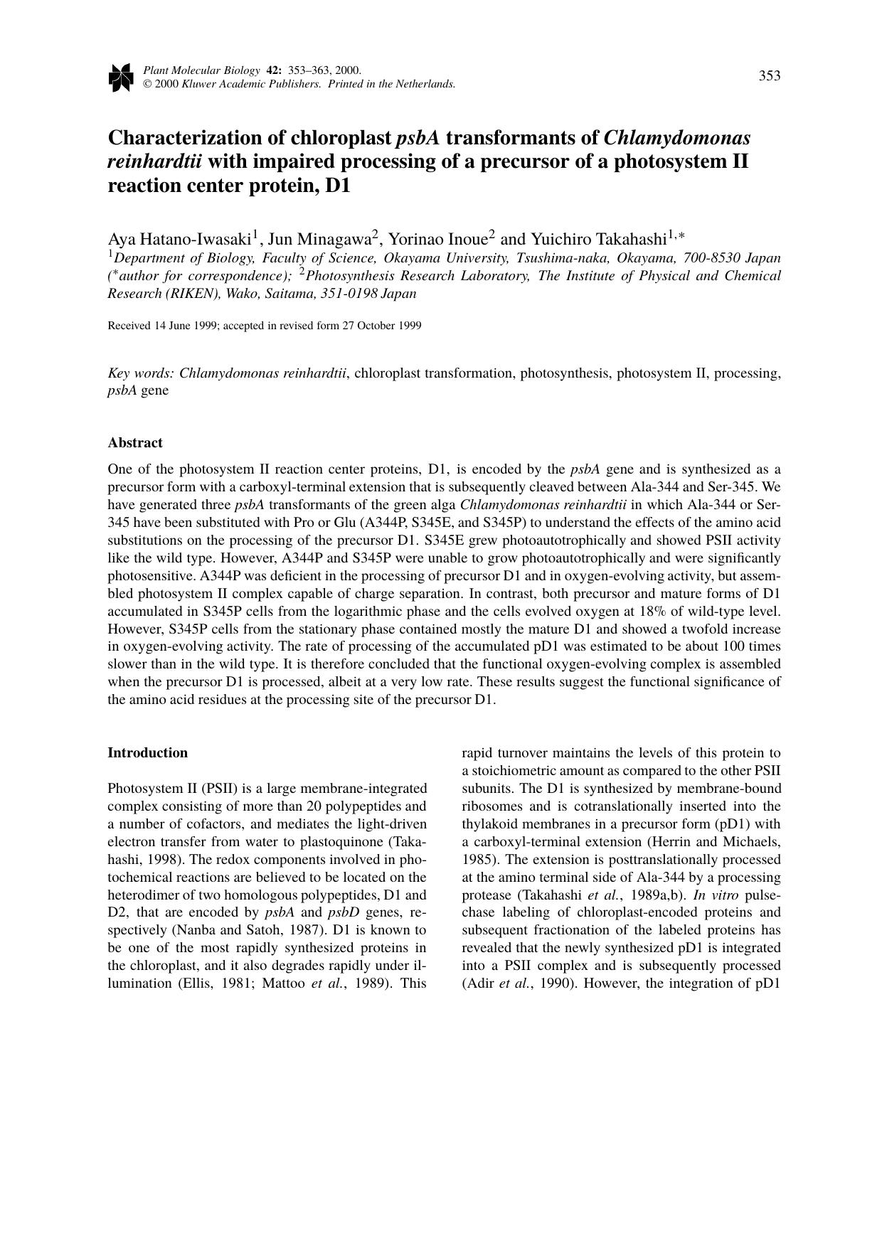 Characterization of chloroplast psbA transformants of Chlamydomonas reinhardtii with impaired processing of a precursor of a photosystem II reaction center protein, D1 by Unknown