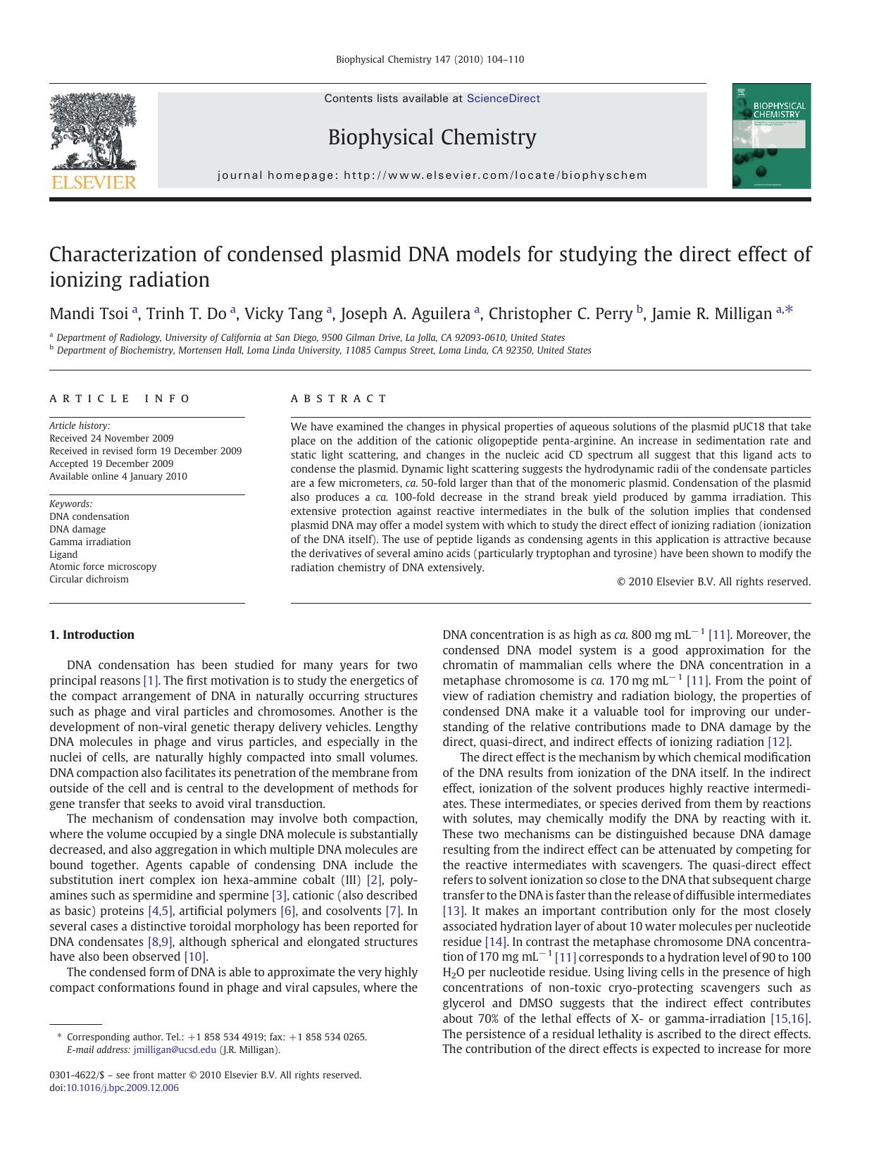 Characterization of condensed plasmid DNA models for studying the direct effect of ionizing radiation by Mandi Tsoi; Trinh T. Do; Vicky Tang; Joseph A. Aguilera; Christopher C. Perry; Jamie R. Milligan