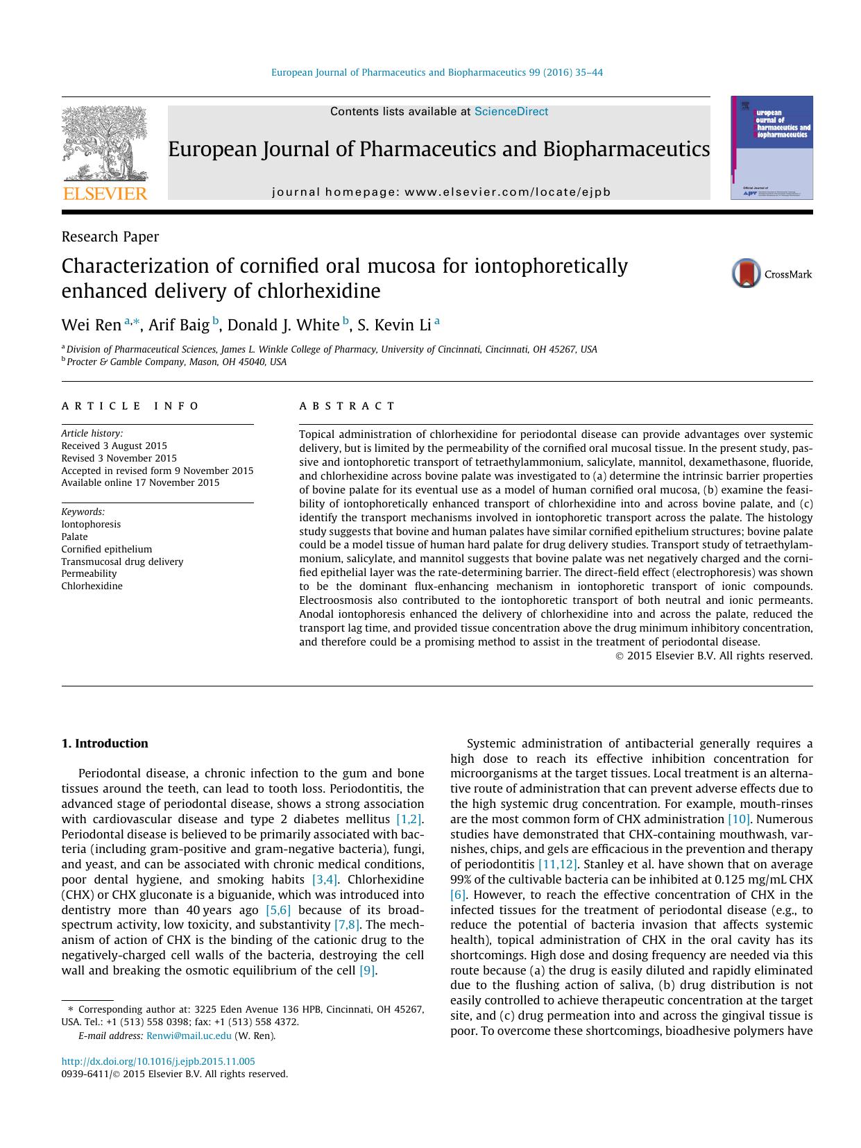 Characterization of cornified oral mucosa for iontophoretically enhanced delivery of chlorhexidine by Wei Ren & Arif Baig & Donald J. White & S. Kevin Li
