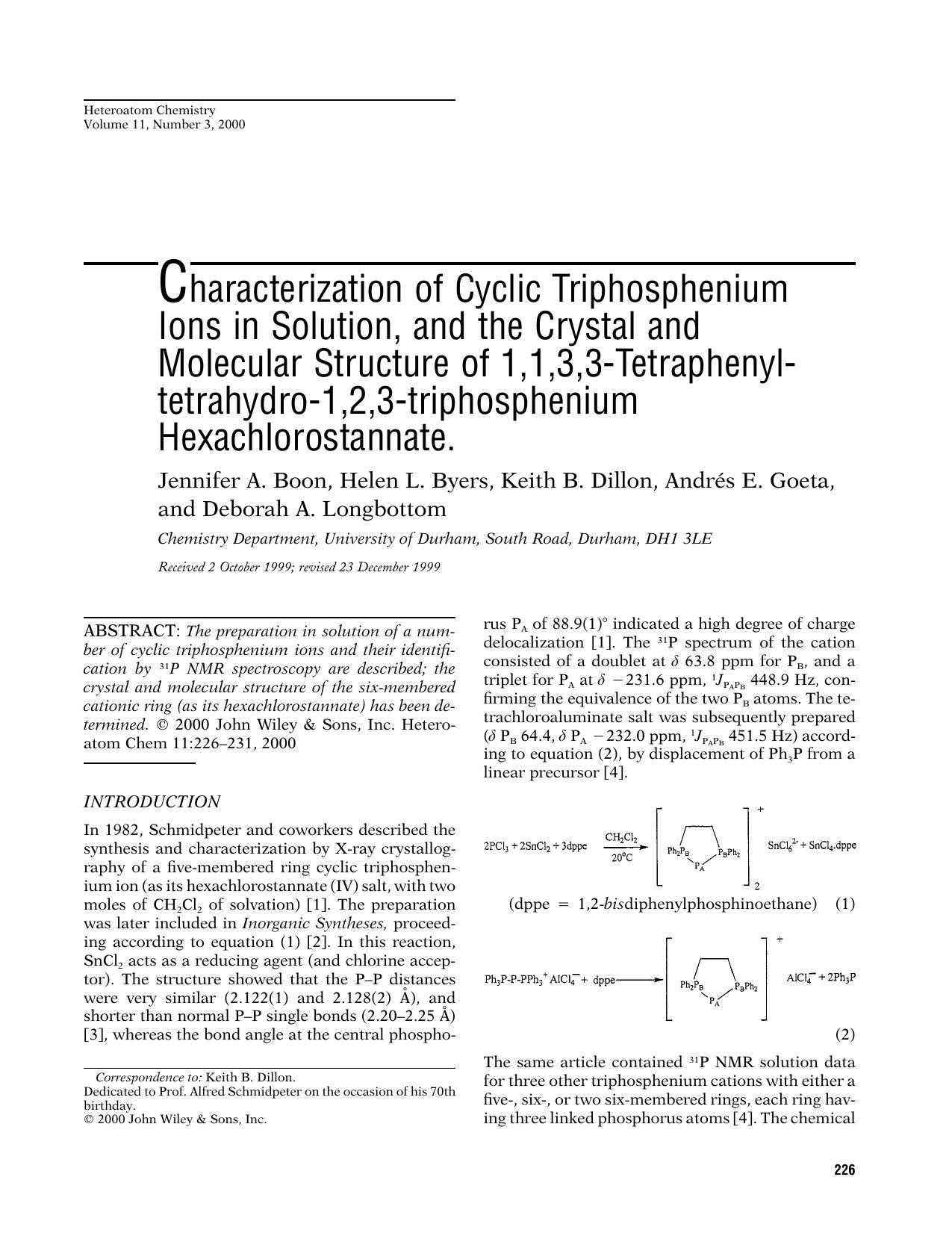 Characterization of cyclic triphosphenium ions in solution, and the crystal and molecular structure of 1,1,3,3-tetraphenyl-tetrahydro-1,2,3-triphosphenium hexachlorostannate by Unknown
