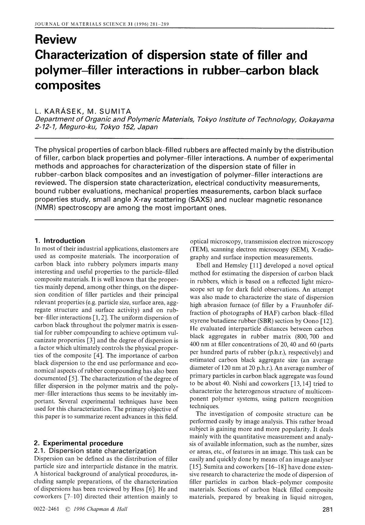 Characterization of dispersion state of filler and polymer-filler interactions in rubber-carbon black composites by Unknown