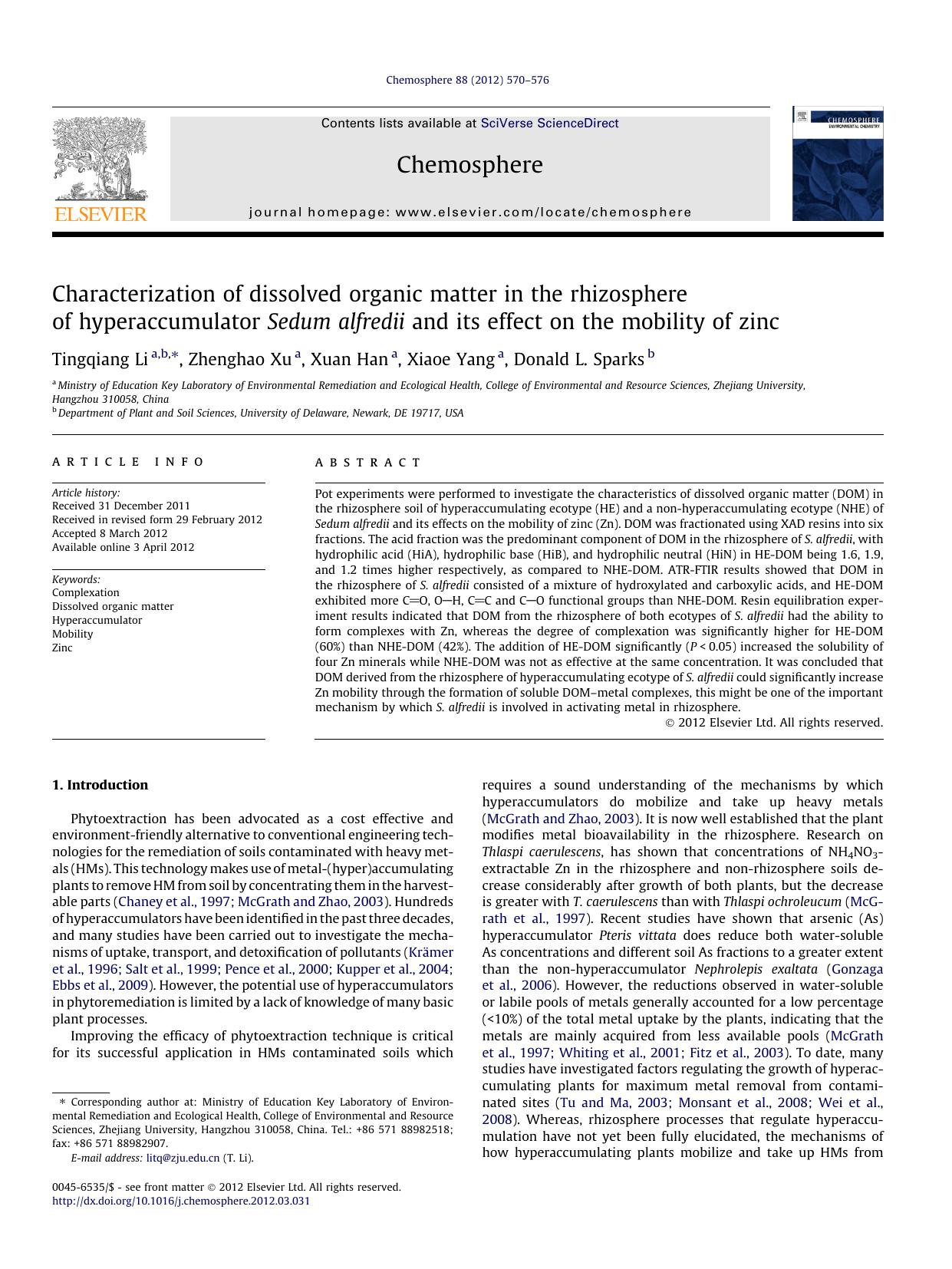Characterization of dissolved organic matter in the rhizosphere of hyperaccumulator Sedum alfredii and its effect on the mobility of zinc by Tingqiang Li & Zhenghao Xu & Xuan Han & Xiaoe Yang & Donald L. Sparks