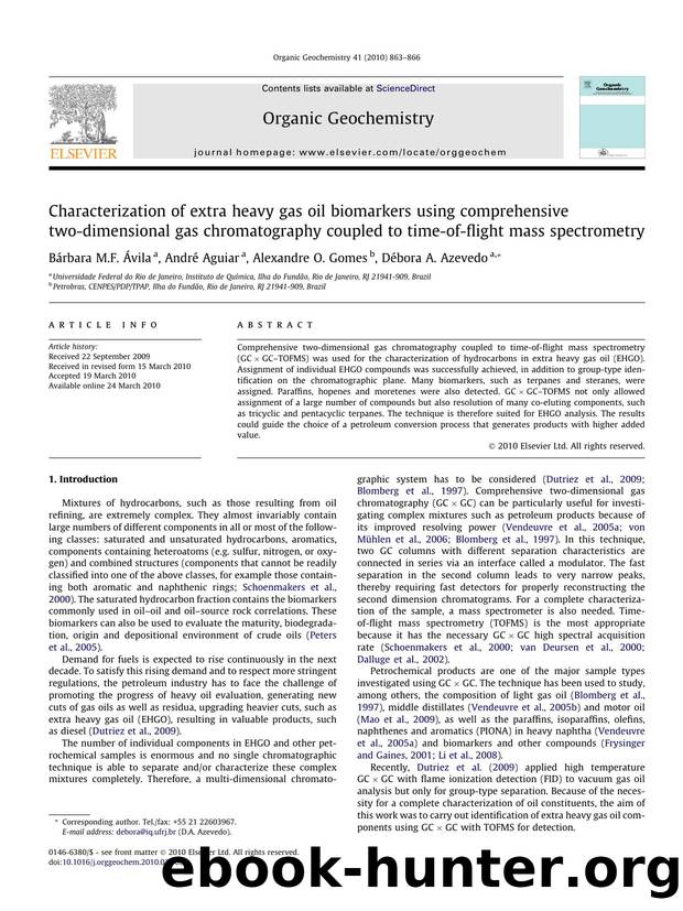 Characterization of extra heavy gas oil biomarkers using comprehensive two-dimensional gas chromatography coupled to time-of-flight mass spectrometry by BÃ¡rbara M.F. Ã•vila & André Aguiar & Alexandre O. Gomes & Débora A. Azevedo