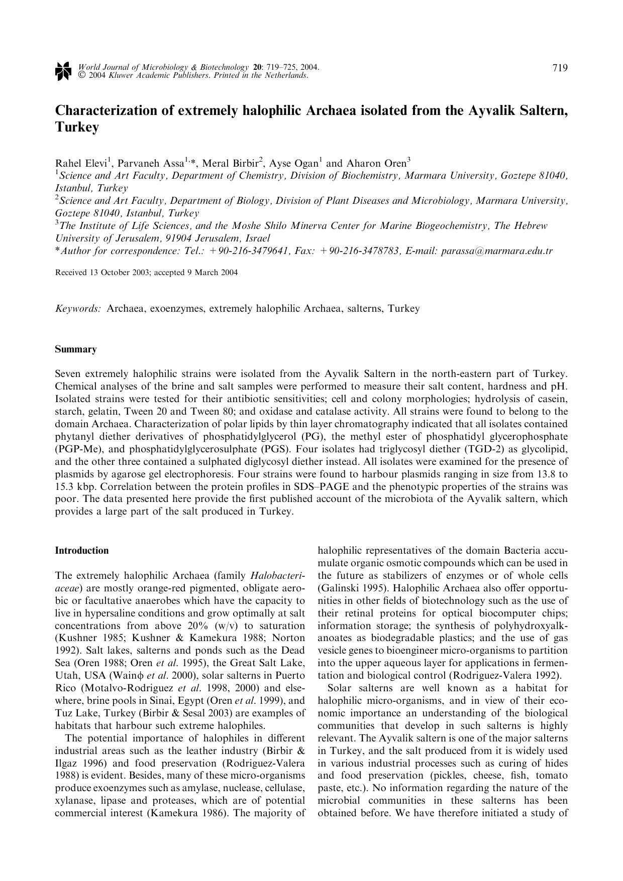 Characterization of extremely halophilic Archaea isolated from the Ayvalik Saltern, Turkey by Unknown