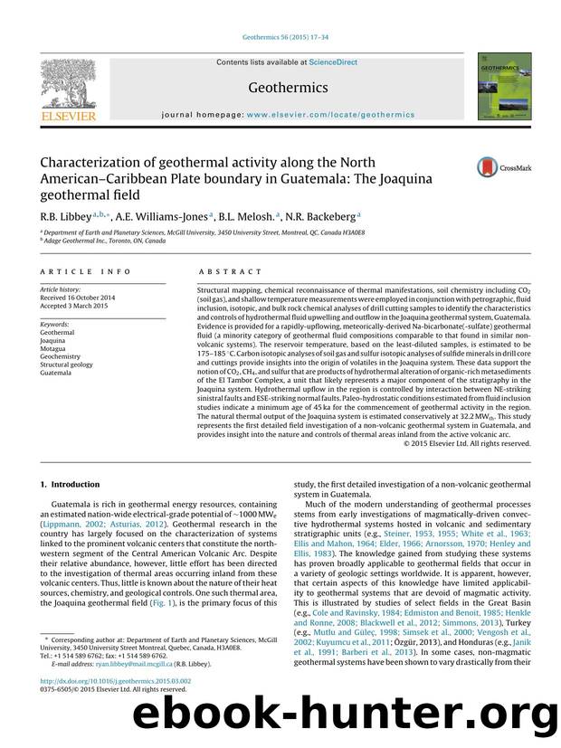 Characterization of geothermal activity along the North AmericanâCaribbean Plate boundary in Guatemala: The Joaquina geothermal field by R.B. Libbey & A.E. Williams-Jones & B.L. Melosh. & N.R. Backeberg
