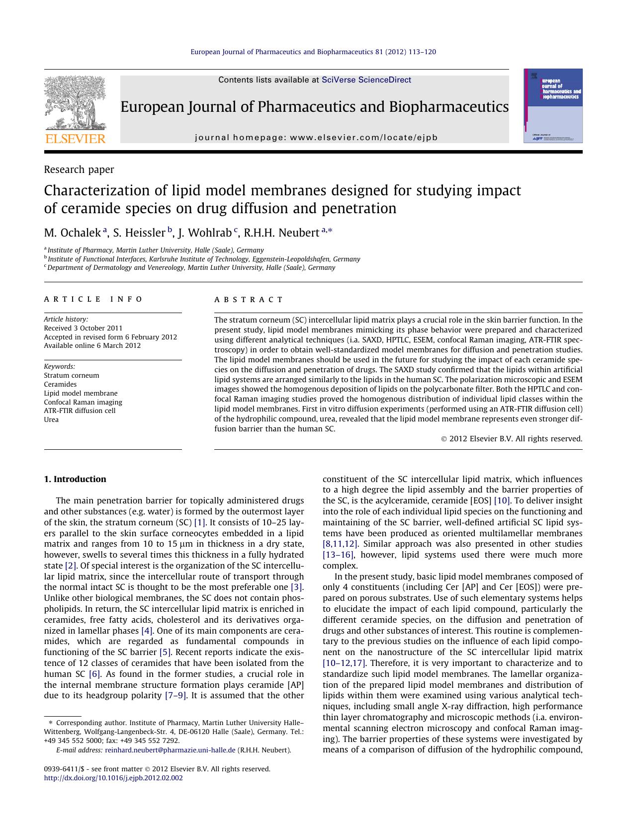 Characterization of lipid model membranes designed for studying impact of ceramide species on drug diffusion and penetration by M. Ochalek & S. Heissler & J. Wohlrab & R.H.H. Neubert