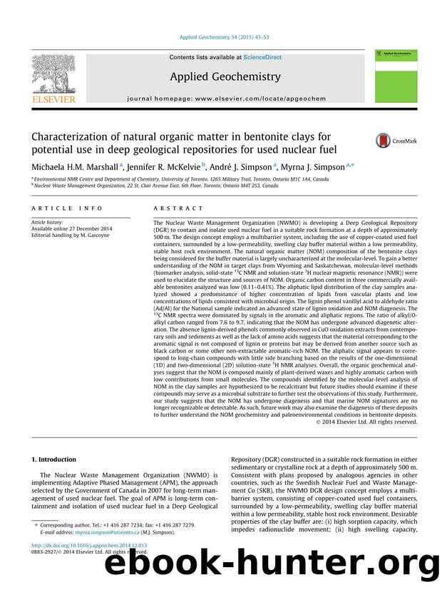 Characterization of natural organic matter in bentonite clays for potential use in deep geological repositories for used nuclear fuel by Michaela H.M. Marshall & Jennifer R. McKelvie & André J. Simpson & Myrna J. Simpson