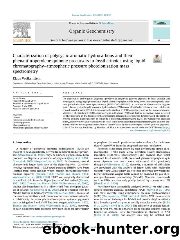 Characterization of polycyclic aromatic hydrocarbons and their phenanthroperylene quinone precursors in fossil crinoids using liquid chromatographyÃ¢â¬âatmospheric pressure phot by Klaus Wolkenstein
