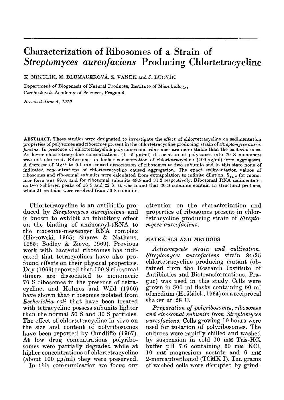 Characterization of ribosomes of a strain of <Emphasis Type="Italic">Streptomyces aureofaciens <Emphasis> producing chlortetracycline by Unknown