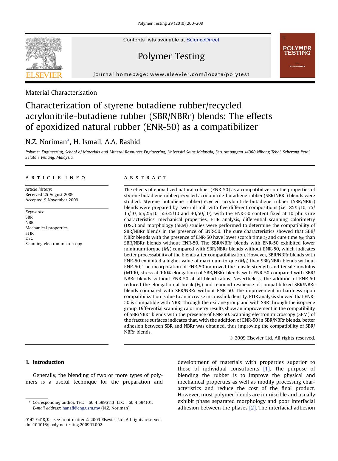 Characterization of styrene butadiene rubberrecycled acrylonitrile-butadiene rubber (SBRNBRr) blends: The effects of epoxidized natural rubber (ENR-50) as a compatibilizer by N.Z. Noriman; H. Ismail; A.A. Rashid