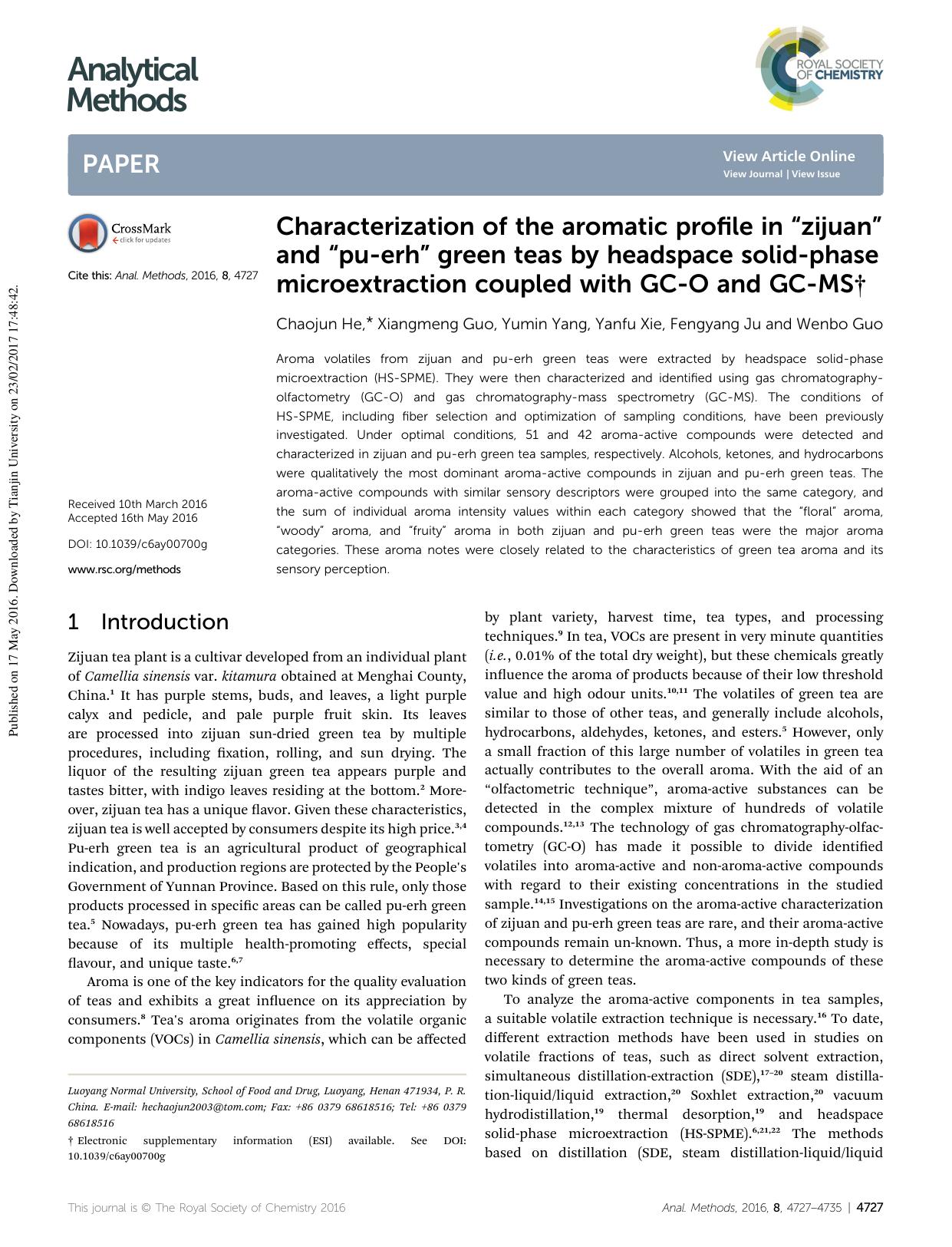 Characterization of the aromatic profile in âzijuanâ and âpu-erhâ green teas by headspace solid-phase microextraction coupled with GC-O and GC-MS by Chaojun He & Xiangmeng Guo & Yumin Yang & Yanfu Xie & Fengyang Ju & Wenbo Guo