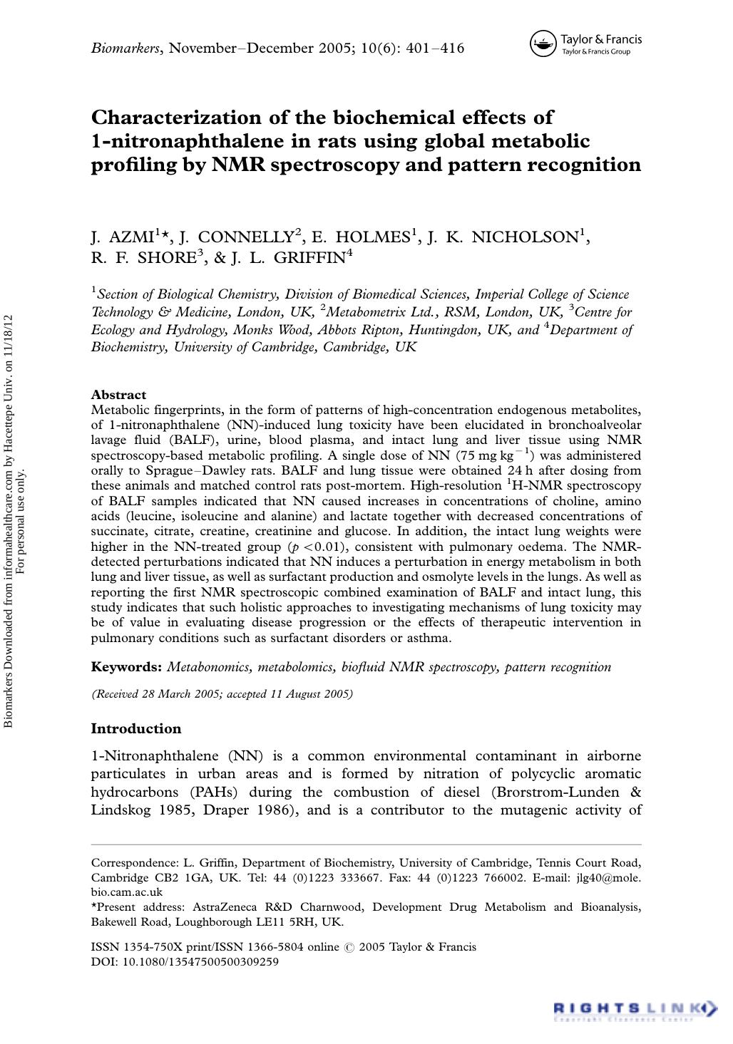 Characterization of the biochemical effects of 1-nitronaphthalene in rats using global metabolic profiling by NMR spectroscopy and pattern recognition by J. Azmi J. Connelly E. Holmes J. K. Nicholson R. F. Shore & J. L. Griffin