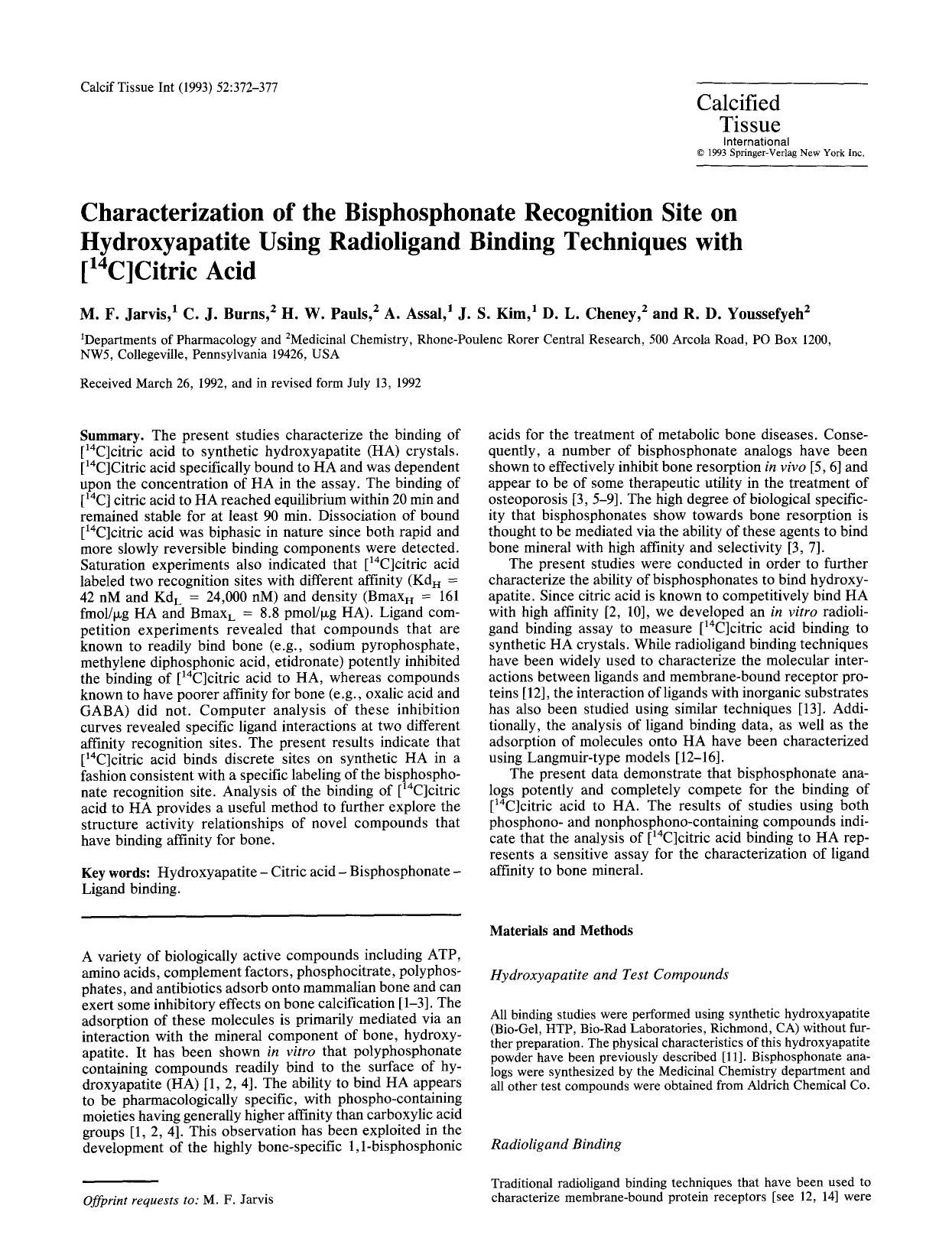 Characterization of the bisphosphonate recognition site on hydroxyapatite using radioligand binding techniques with [<Superscript>14<Superscript>C]citric acid by Unknown
